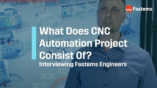 Automating CNC machines with Fastems: What does an automation project look like?