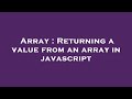 Array : Returning a value from an array in javascript