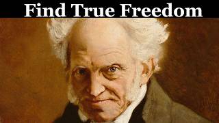 Stop Chasing Happiness – How to Find True Freedom – Schopenhauer