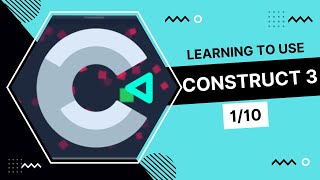 01) Learning To use Construct 3: Starting A New Project