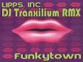 funkytown lipps inc. feat dj tranxilium dance remix