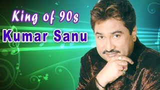 Kumar Sanu hits Songs | 90s Hits Hindi Songs | Bollywood Songs  Bollywood Song