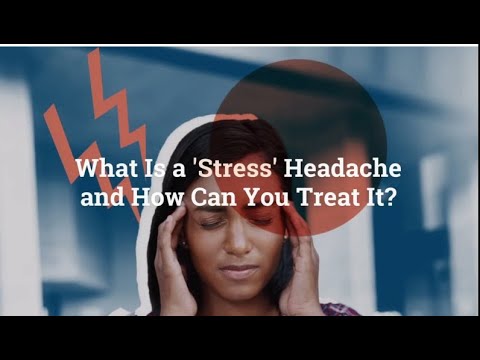 What Is A 'Stress' Headache And How Can You Treat It? - YouTube