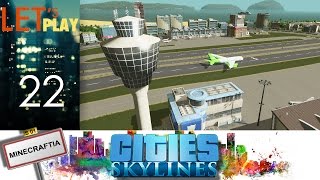 [FR] Cities Skylines - ep.22 - Aéroport International