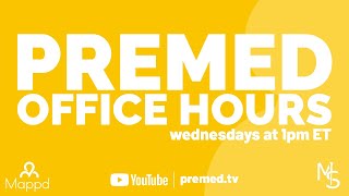 Premed Office Hours Ep 181 |  Live Q&A | Premed | Pre-Health