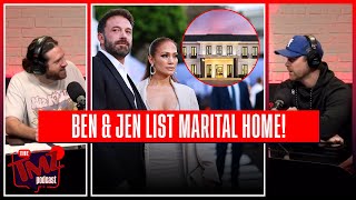 JLO & Ben Coming To An End: Home For Sale! | The TMZ Podcast