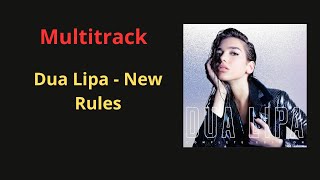 Dua Lipa - New Rules Multitrack(Isolated Tracks)