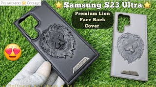 Samsung S23 Ultra Back Cover Premium Lion Face ! Samsung Galaxy S23 Ultra Back Cover