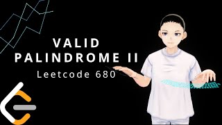 Leetcode 680 - Valid Palindrome (JAVA Solution Explained!)
