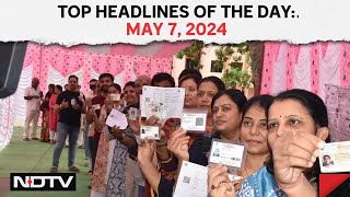 Lok Sabha Election Updates | Phase 3 Voting Begins | Top Headlines Of The Day: May 7, 2024