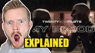 "My Blood" Music Video by Twenty One Pilots Explained! [Re-Upload]