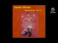 Shamwari - Amon Mvula - Makorokoto Vol 2