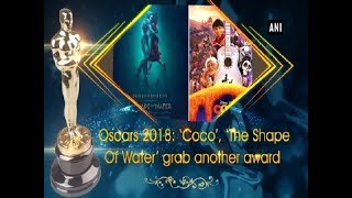 Oscars 2018: ‘Coco’, ‘The Shape Of Water’ grab another award - Hollywood News