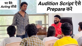 How to Prepare Acting Audition Script? Acting Class by Vinay Shakya | Acting tips | Lets Act