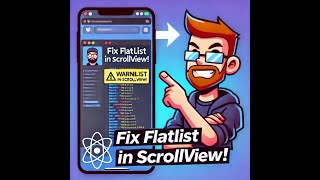 Fix Virtualized List Issue: FlatList Inside ScrollView in React Native