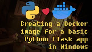 Creating a Docker Image for a basic Python Flask website in Windows