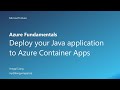 Azure Fundamentals: Deploy your Java application to Azure Container Apps