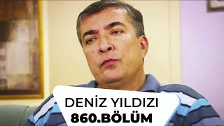 Deniz Yıldızı 860. Bölüm - 5. Sezon