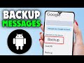 How to Take Backup of Text Messages in Android (2026)