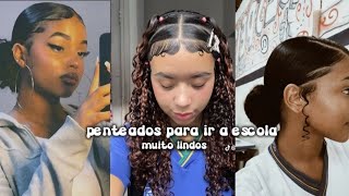 ideias de penteados para ir a escola