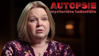 Autopsie Mysteriöse Todesfälle Part 7 - Deutsch True Crime