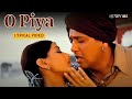 O Piya (Lyric Video) |Sukhwinder S, Sadhana Sargam | Govinda, Sonali | Jis Desh Mein Ganga Rehta Hai