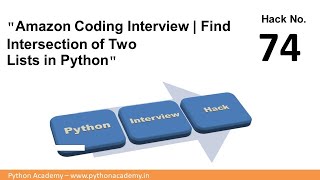 "Amazon Coding Interview: Find Intersection of Two Lists in Python | Step-by-Step Solution"