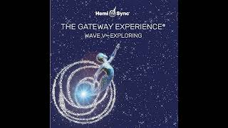 the Gateway Tapes 28 - wave 5 Exploring - Track 4 Introduction to Focus 15