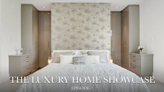 The Luxury Home Showcase - Episode 7