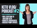 Keto VlogCast #2 | Why Everyone's Quitting Keto | Diabetes Awareness | Omnipod