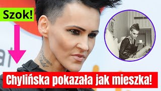 Szok! Chylińska pokazał tylko jak teraz mieszka. I się zaczęło!!!