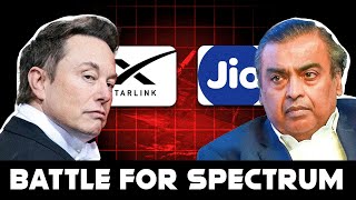 Spectrum Wars: Is Mukesh Ambani Losing His Edge to Elon Musk? | Jio’s Monopoly In Danger