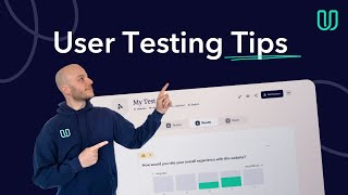 4 Tips for Perfect User Tests | User Testing Tips