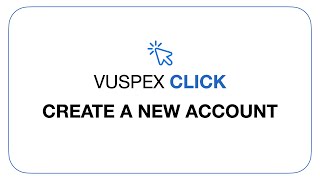 VuSpex CLICK - Create a New Account