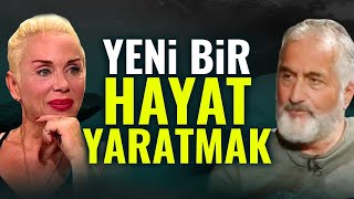 Yeni Bir Hayat Yaratmak! | Billur Kalkavan | R. Şanal Günseli