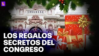Los regalos secretos del Congreso del Perú
