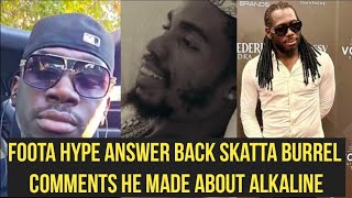 Foota hype respond to Skatta Burrel allegations about Alkaline