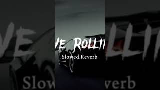 We Rollin Slowed reverb ⚡✨💫🔥#shorts #viral #trending #shortsfeed #youtubeshorts #status