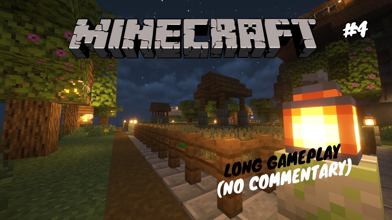 Relaxing Minecraft Gameplay No Commentary Part 4 Youtube