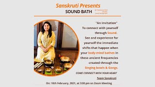 Sanskruti Presents Sound Bath by Priyanka Patel