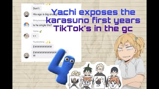 yachi exposes karasuno first years tiktok's in the gc / pt1?? / haikyuu texts