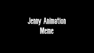 [SFM/OC] Jenny Animation Meme