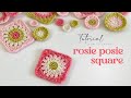 Tutorial | Rosie Posie Granny Square