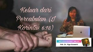 KELUAR DARI PERCABULAN, Pdt. Dr. Aya Susanti