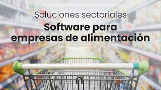 Software para empresas de alimentación