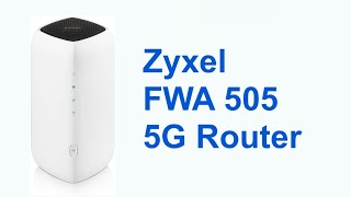 Zyxel FWA 505 - 5G Router