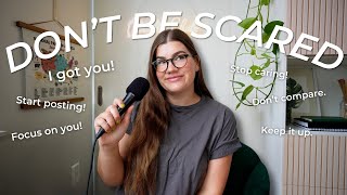 How to stop caring and start posting (get over your fears!)