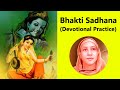 Bhakti Sadhana (Devotional Practice) by Pravrajika Divyanandaprana