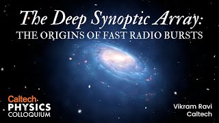 The Deep Synoptic Array - Vikram Ravi