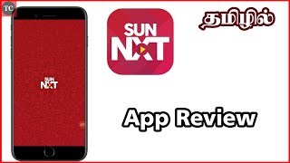 சன் நெக்ஸ்ட் ஆப் எப்படி !!! | Sun Nxt App Full Review in Tamil